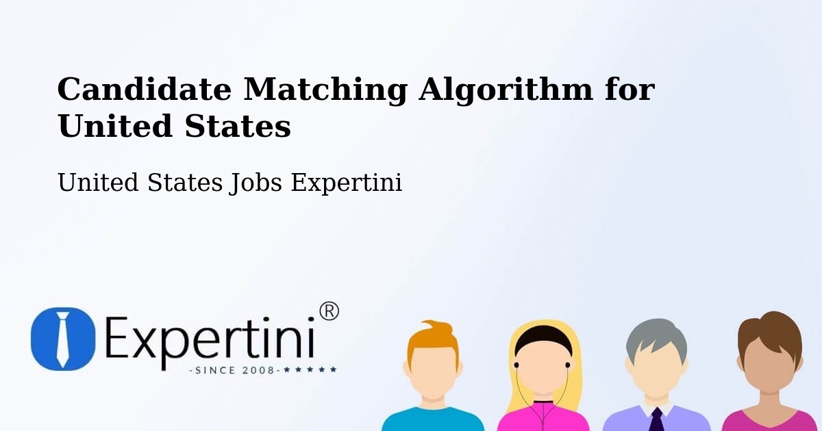 Candidate Matching Algorithm Overview – Mission - United States Jobs Expertini